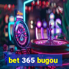 bet 365 bugou